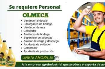TRABAJOS DISPONIBLES EN LA FABRICA DE ACEITES - OLMECA