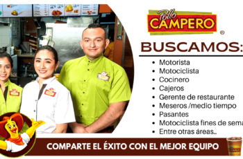 CADENA DE RESTAURANTES POLLO CAMPERO BUSCA TRABAJADORES